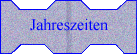 Jahreszeiten